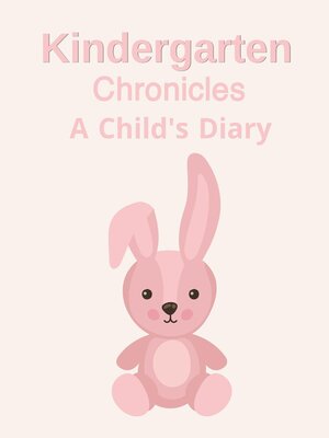 cover image of Kindergarten Chronicles